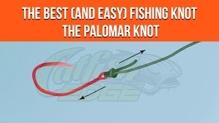 Palomar Knot For Fishing  Simple Knot For Catfishing [upl. by Orvie]