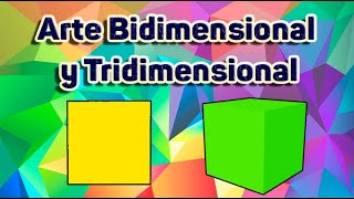 Arte Bidimensional y Tridimensional [upl. by Nilrak]