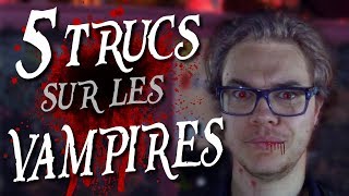 CHRIS  5 Trucs Sur Les Vampires [upl. by Acino855]