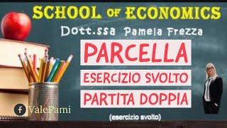 La Parcella esercizio svolto Base imponibile rivalsa e ritenuta partita doppia economia aziendale [upl. by Schwab]