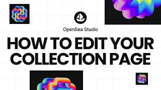 OpenSea Studio how to edit your collection page [upl. by Shig]