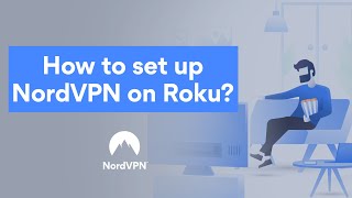 Can you set up NordVPN on Roku [upl. by Myrah449]