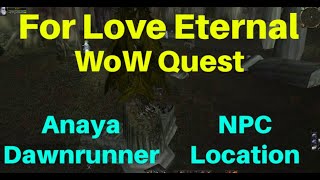 For Love Eternal WoW Classic Quest Darkshore  Anaya Dawnrunner NPC Location [upl. by Ehsiom]