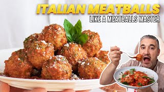 How to Make ITALIAN MEATBALLS Like an Italian [upl. by Nodearb840]