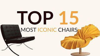 TOP 15 Iconic Chairs  Interior Design [upl. by Aneeras]