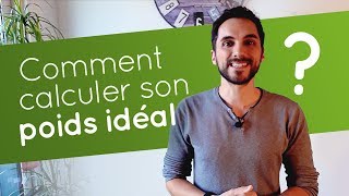 Comment calculer son poids ideal [upl. by Chaker598]