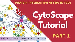 Cytoscape Tutorial  Installation amp Introduction  Part 1 [upl. by Sander]