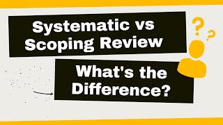 Systematic vs Scoping Review Whats the Difference [upl. by Dulciana648]