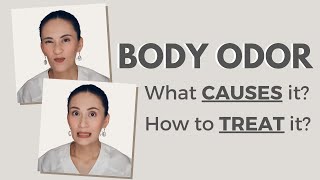 How to Treat BODY ODOR  Dr Gaile RobredoVitas [upl. by Ahsaya]