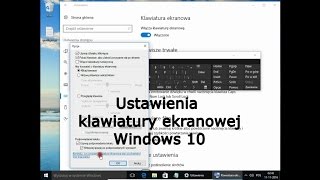 Ustawienia klawiatury ekranowej Windows 10 [upl. by Llerdnam519]