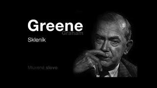 MLUVENÉ SLOVO Greene Graham Skleník DETEKTIVKA [upl. by Nytsyrk]