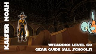 Wizard101 Level 60 Gear Guide for All Schools [upl. by Oilisab]