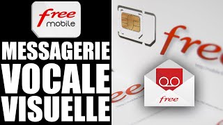 TUTO Free Mobile  activer la messagerie vocale visuelle [upl. by Nodaj]