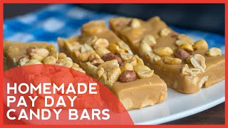 How To Make Homemade Pay Day Candy Bars [upl. by Nylhtac]