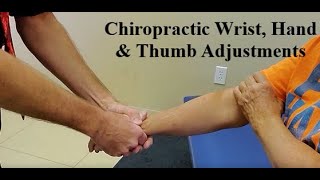 Chiropractic Wrist Hand and Thumb Adjustments [upl. by Schumer]