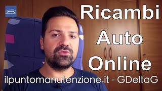 Acquistare Ricambi Auto Online come fare [upl. by Der]