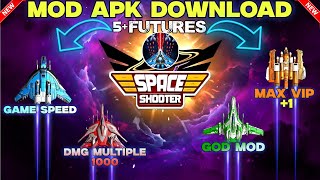 Space Shooter Mod APK  Latest Version  Free Download  NS Teach Game [upl. by Nerhe]