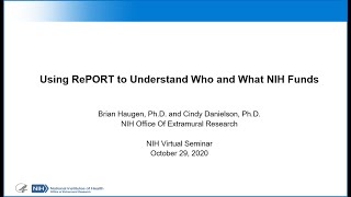 Using RePORT to Understand Who and What NIH Funds [upl. by Suter114]