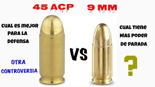 9MM VS 45 ACP Cual es Mejor [upl. by Sherborn]