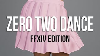 Zero Two Dance FFXIV Edition [upl. by Aylmar]