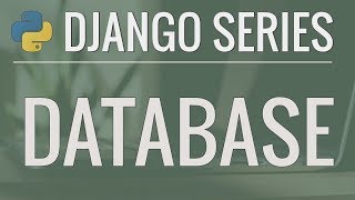 Python Django Tutorial FullFeatured Web App Part 5  Database and Migrations [upl. by Tiedeman]