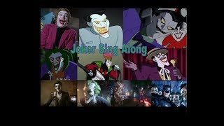 Joker Sing Along [upl. by Ahsaeym]