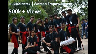 Nukkad Natak on Women Empowerment by GIT Belgaum Theatre Team [upl. by Lux]