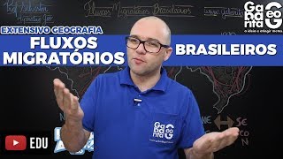 Geografia do Brasil  FLUXOS MIGRATÓRIOS BRASILEIROS [upl. by Charbonneau]