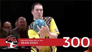 PBA Televised 300 Game 23 Sean Rash [upl. by Wartow]