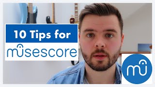 Top 10 Tips in MuseScore [upl. by Elatnahs62]