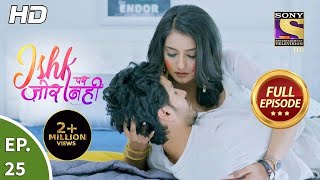 Ishk Par Zor Nahi  Ep 25  Full Episode  16th April 2021 [upl. by Evars]