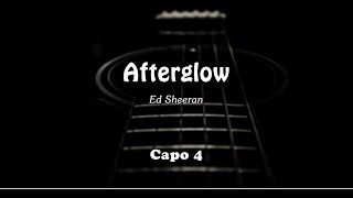 Ed Sheeran  Afterglow Lyrics  Chords [upl. by Milson]