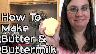 How To Make Butter and Buttermilk [upl. by Yukio]