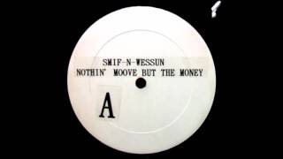 SmifNWessun  Nothing Move But The Money [upl. by Gibert]