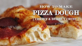 Homemade Pizza Dough Recipe  CRISPY CHEWY BUBBLY CRUST [upl. by Mingche7]