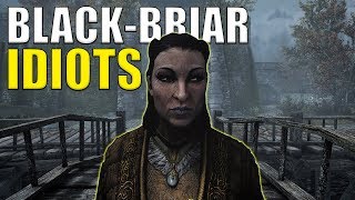 Why The BlackBriars Are IDIOTS  Skyrim Riften Lore [upl. by Sueahccaz]