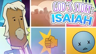 Isaiah  Gods Story [upl. by Garlen]