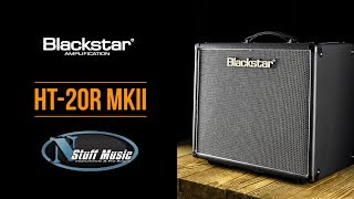 Blackstar HT20R MkII  InDepth Demo [upl. by Terchie2]