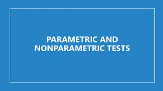 Parametric and Nonparametric Tests [upl. by Laemsi339]