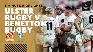 3 Minute Highlights Ulster Rugby v Benetton Rugby  Round 1  Guinness PRO14 202021 [upl. by Ros]