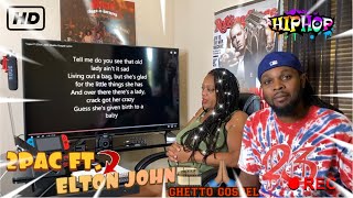 2PAC FT ELTON JOHN GHETTO GOSPEL REACTION [upl. by Sheya]