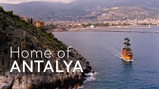 Home of ANTALYA  Go Türkiye [upl. by Nnaeirelav]