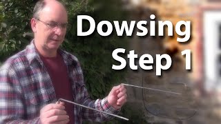 Dowsing  Learn to dowse step 1 [upl. by Cahilly]