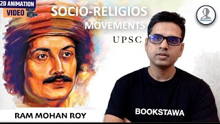 Raja Ram Mohan Roy  Socio Religious Reform Movements in India UPSC [upl. by Worthington51]