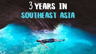 TOP 10 SOUTHEAST ASIA  3 Years of Travel [upl. by Eentirb]