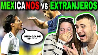 🇪🇸 REACCIÓN a MEXICANOS vs EXTRANJEROS 🇲🇽🤬 JUGADORES en EL TRI que se BRONQUEARON brutal [upl. by Oznole]