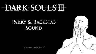 Dark Souls 3  Parry amp Backstab Sound Effects [upl. by Gastineau]