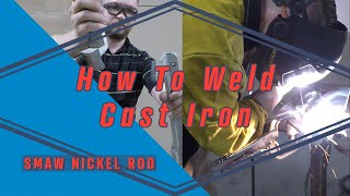 How To Weld Cast Iron [upl. by Chicoine]