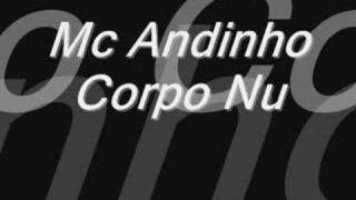 mc andinho  Corpo Nu [upl. by Owiat235]