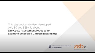 Life Cycle Assessment Process to Estimate Embodied Carbon in Buildings [upl. by Notyalk]